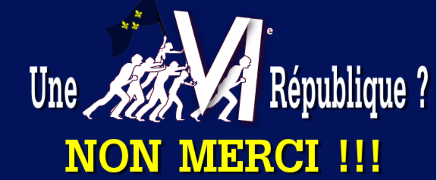 La VI ème République, ou la dernière ?