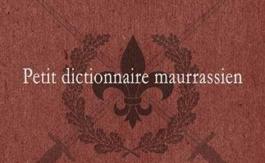Petit dictionnaire maurrassien