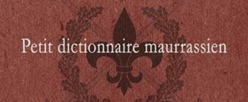 Petit dictionnaire maurrassien