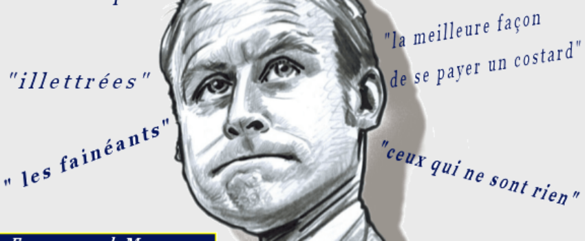 « Les Français n’aiment pas que l’on se foute du Peuple ! »