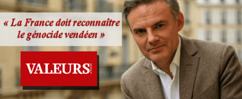 Éric Brunet dans le dernier « Valeurs actuelles » : La France doit reconnaître le génocide vendéen