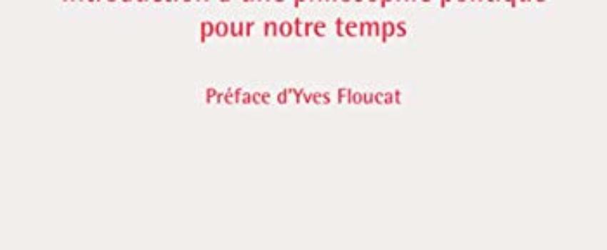 Livre : Actualité de Charles Maurras, d’Axel Tisserand