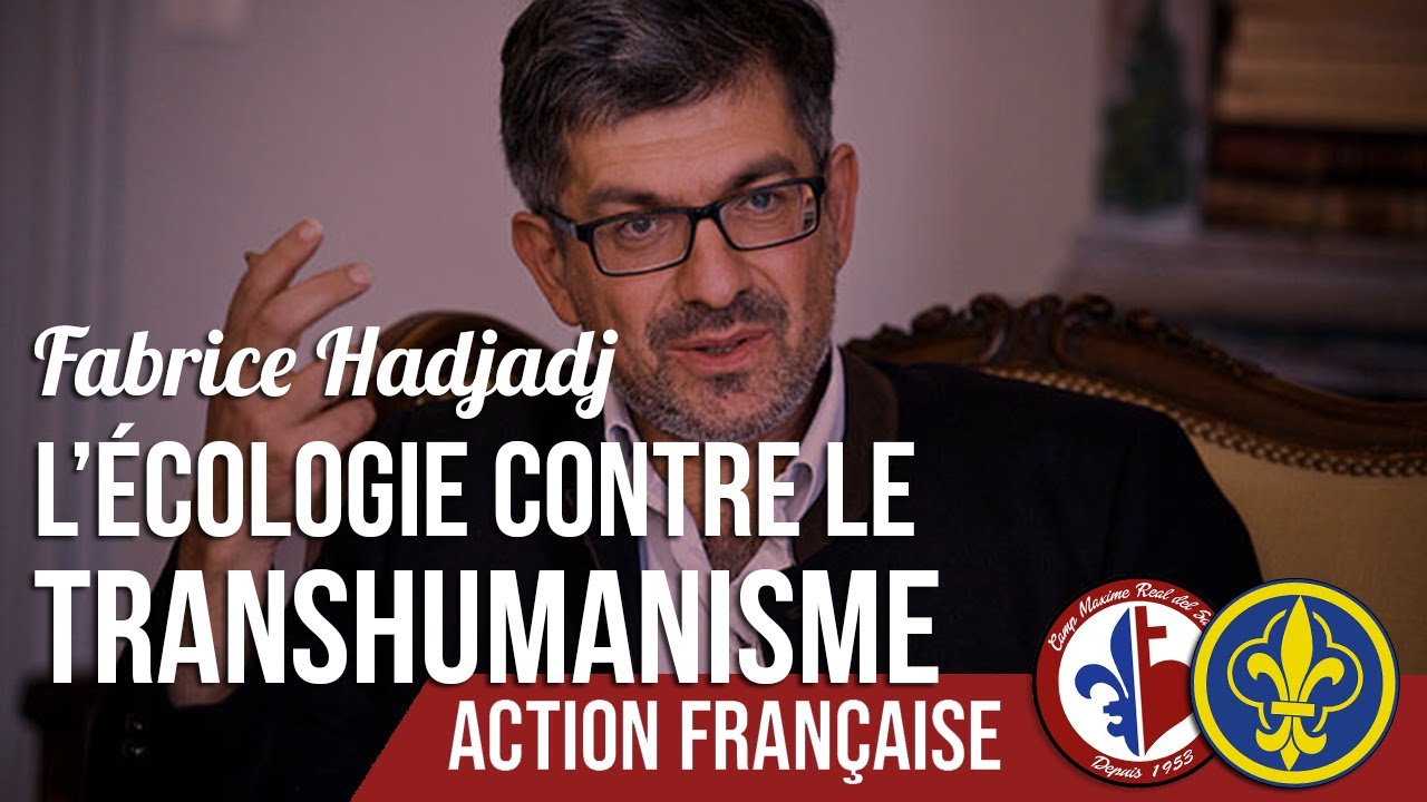 You are currently viewing Vidéo : Fabrice Hadjadj, L’écologie contre le transhumanisme