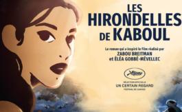 Arts & Ciné : Les hirondelles de Kaboul
