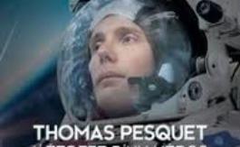 Arts & Ciné : Thomas Pesquet, l’étoffe d’un héros