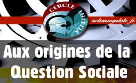 Le Cercle Lutétia : Les origines de la question sociale
