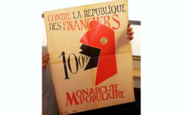 A l’heure du populisme et de vraies ou fausses luttes sociales, l’on redécouvre l’affiche historique des royalistes provençaux …