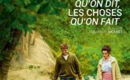 Cinéma : Les choses qu’on dit, les choses qu’on fait