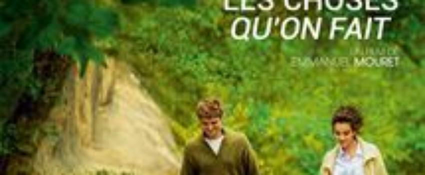 Cinéma : Les choses qu’on dit, les choses qu’on fait