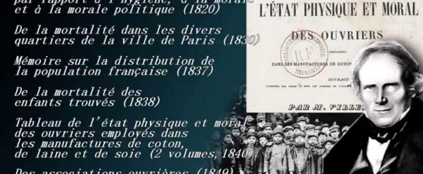 Vidéo : Le Docteur Villermé et les esclaves du libéralisme