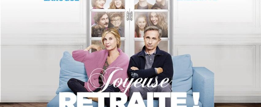 A l’affiche : Joyeuse Retraite
