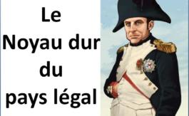 Le noyau dur du Pays légal