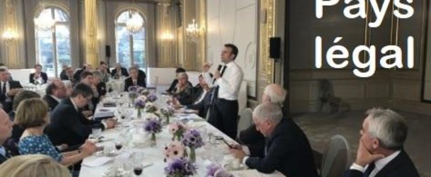 Moi, j’ai dit Pays légal ?
