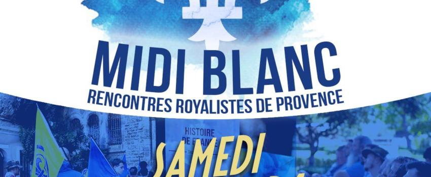 Provence :  Rencontres royalistes de Provence