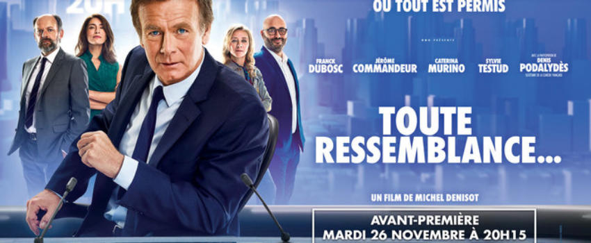A l’affiche : Toute ressemblance…
