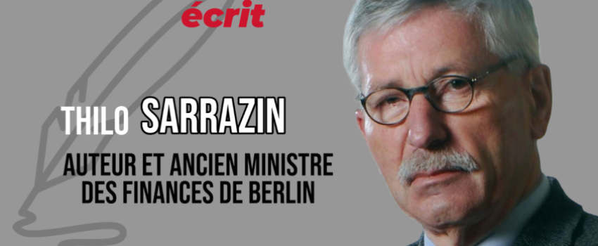 Thilo Sarrazin : « Éric Zemmour et moi nous ressemblons sur un point… »