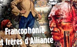 Vidéo : Francophonie et frères d’Alliance