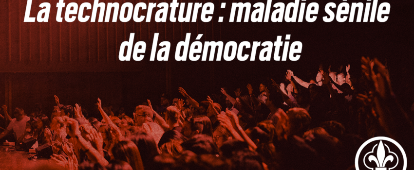 La technocrature, maladie sénile de la démocratie
