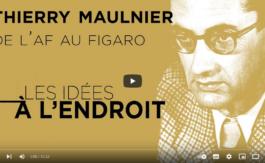 Thierry Maulnier : de l’Action française au Figaro – Les idées à l’endroit – TVL