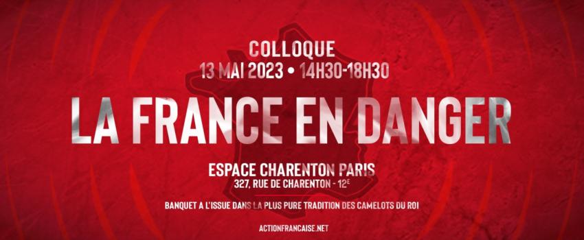 Colloque :  La France en danger