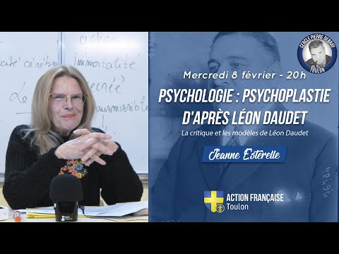 You are currently viewing LÉON DAUDET : de la PSYCHOLOGIE à la PSYCHOPLASTIE Cercle Pierre Debray