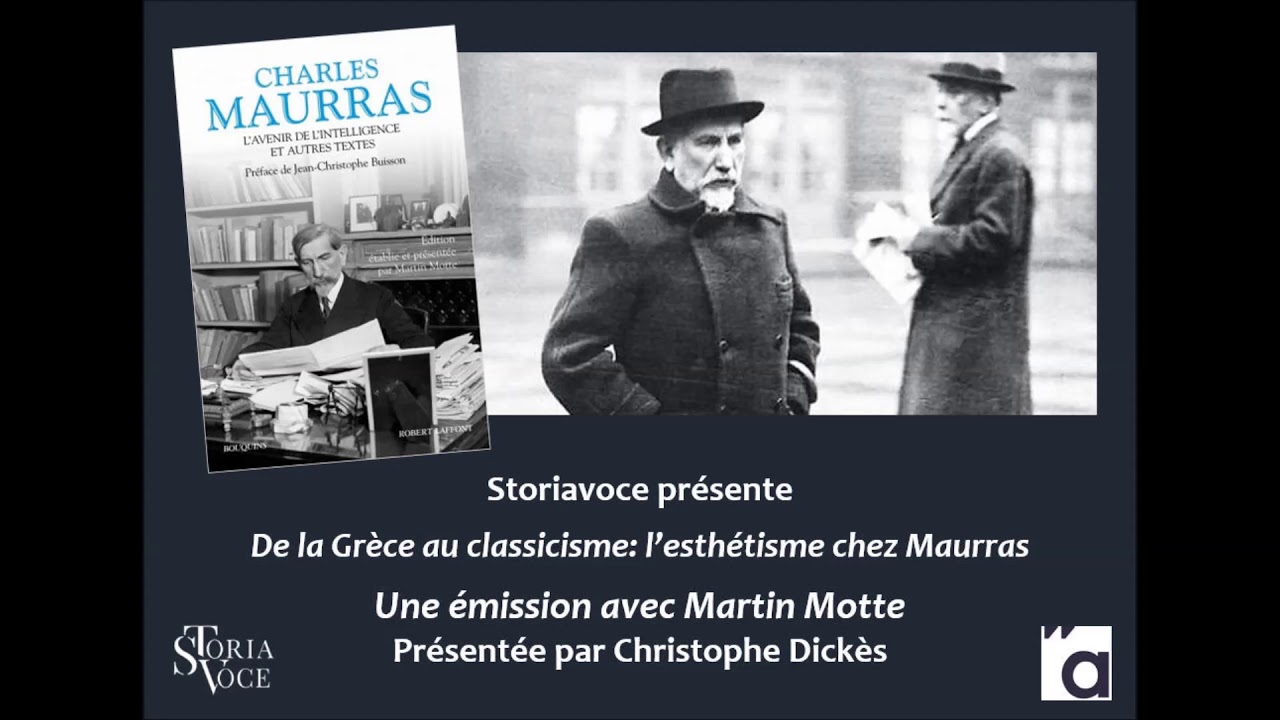 You are currently viewing Vidéo : De la Grèce au classicisme l’esthétisme chez Maurras
