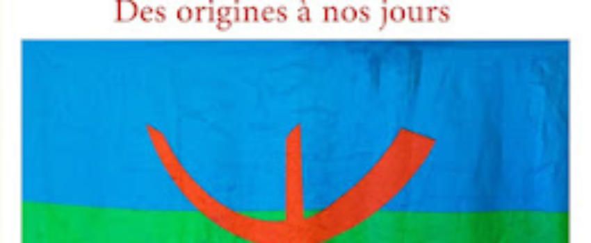 Histoire des Berbères, nouvelle édition actualisée et augmentée
