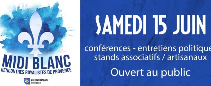 Rencontres royalistes de Provence 2024…