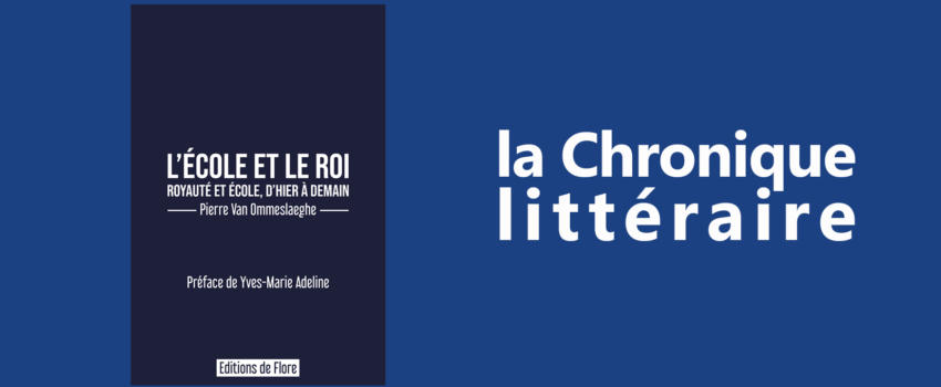 L’école et le roi. Royauté et école, d’hier à demain