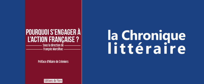 Pourquoi s’engager à l’Action française