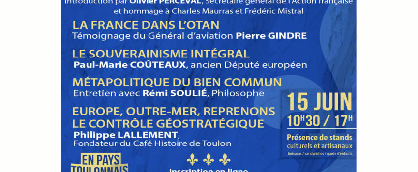 Grand rassemblement royaliste en Provence…
