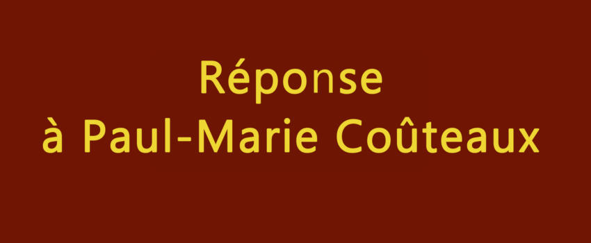 Réponse à Paul-Marie Coûteaux