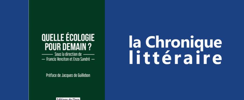 Quelle écologie pour demain ?