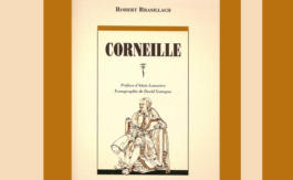 Quoi de neuf ? Brasillach et Corneille