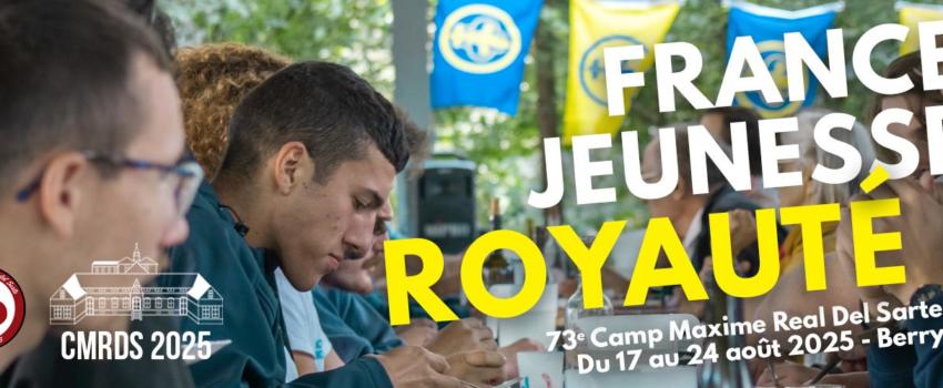 CMRDS et Université d’été 2025 :  « France, jeunesse, royauté »